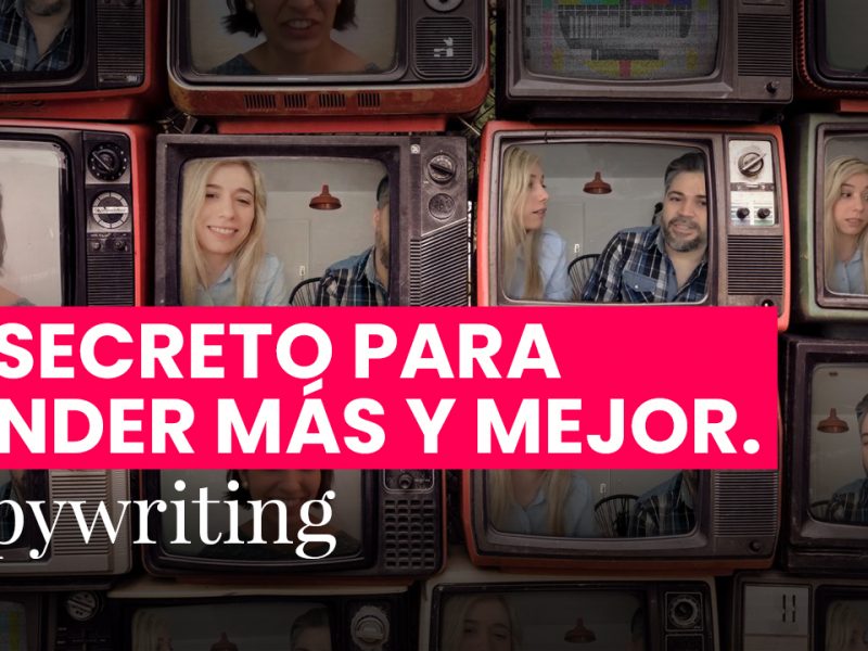 Copywriting el SECRETO para vender más y mejor – ¿Qué es y por qué puede cambiar tu negocio?